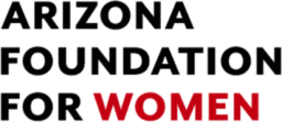 Arizona Foundation for Women, Inc.